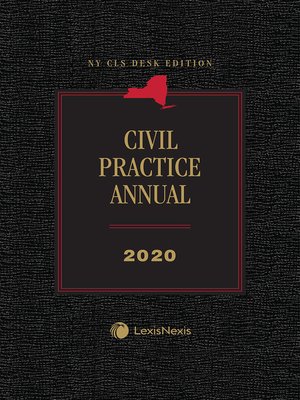 cover image of NY CLS Desk Edition Civil Practice Annual